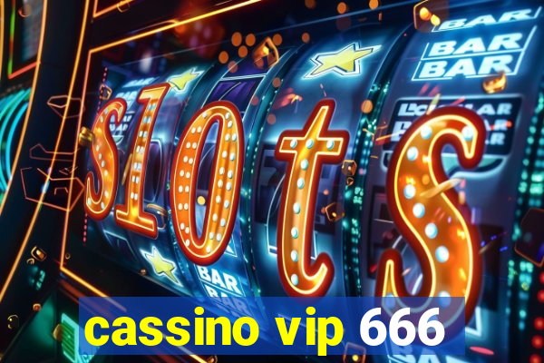 cassino vip 666